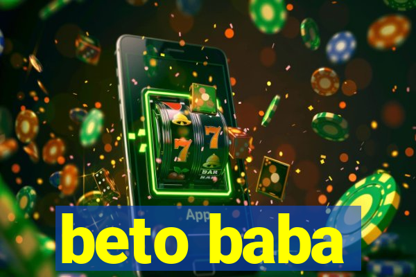 beto baba